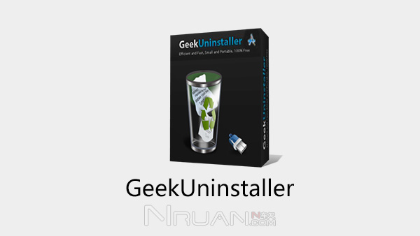 Geek软件下载_Geek卸载软件_Geek Uninstaller免费版/专业版大全